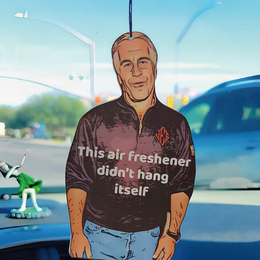 Didn't Hang Itself Jeffrey Epstein Car Air Freshener